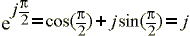 exp(j*pi/2)=j